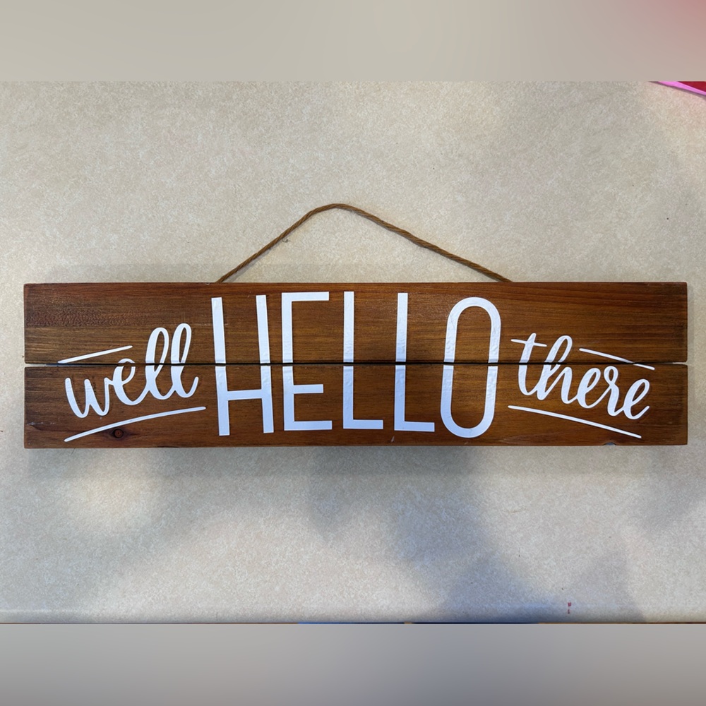 Adorable welcome sign!